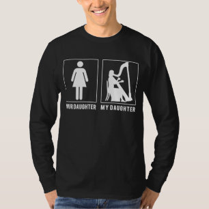 T-shirt Harpistes célestes : Votre fille, Ma fille Pluc