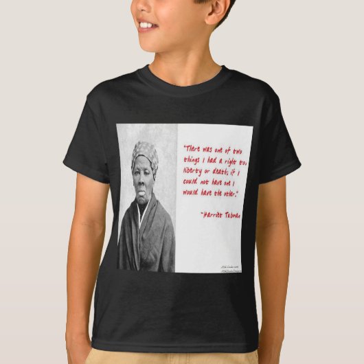 T-shirt Harriet Tubman "Liberté Ou Mort" Citations Cadeaux (Devant)
