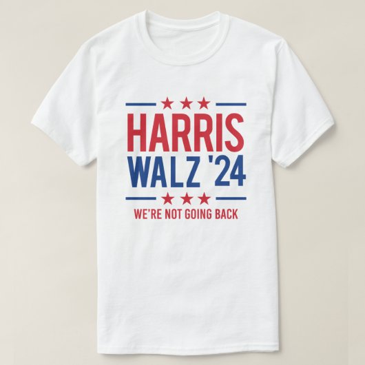 T-shirt Harris Walz '24 - Nous ne retournons pas (Design devant)