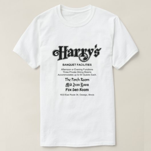 T-shirt Harry's Restaurant, Oswego, IL (Design devant)
