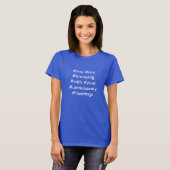 T-shirt #hash #unnecessary #annoying de #your de #with de (Devant entier)