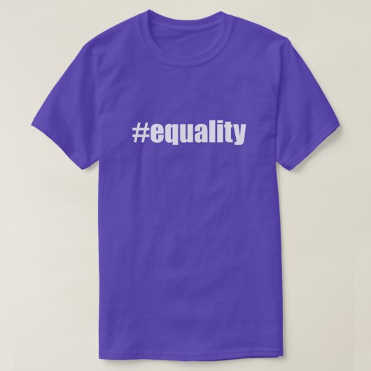 T-shirt Hashtag #Equality Tag (Design devant)