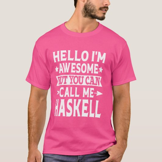 T-shirt Haskell Nom de famille Call Me Haskell Nom de fami (Devant)