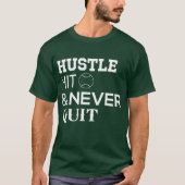 T-shirt Hâte, coup et non jamais stoppé (Devant)