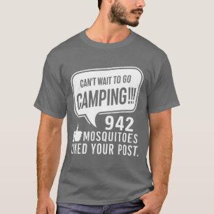 T-shirt Hâte de partir en camping Moustiques Aventure Amus