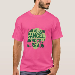 T-shirt Hate Légumes Annulé Humour Picky Eater Brocco