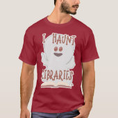 T-shirt Haunt Librairies Funny Bookish Halloween Art (Devant)