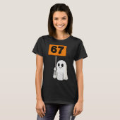 T-shirt Haunted By 67 – Funny Six Seven Meme 6 7 Halloween (Devant entier)