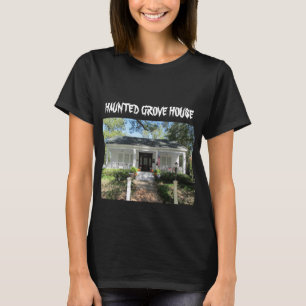T-shirt HAUNTED GROVE HOUSE
