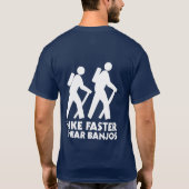 T-shirt Hausse plus rapidement j'entends des banjos (Dos)