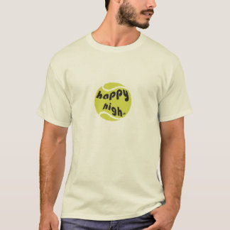 T-shirt Haute heureuse : Tennis
