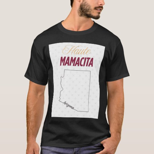 T-shirt Haute Mamacita Arizona (Devant)