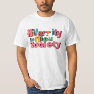 T-shirt Haute Société, Rires Supérieures