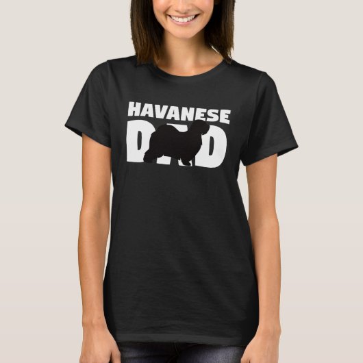 T-shirt Havanese for Dog Father Havanese Dad Havanese (Devant)