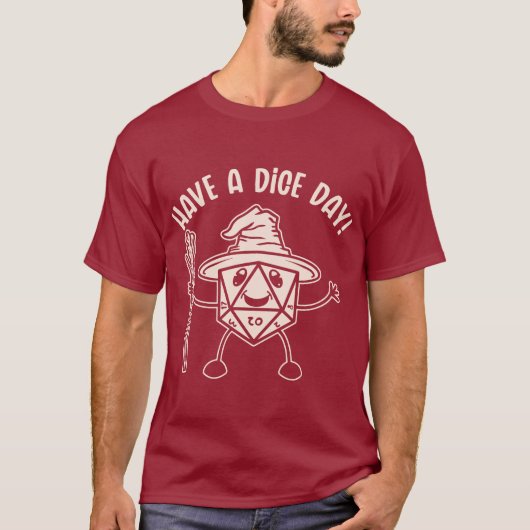 T-shirt Have a Dice Day (Mono) (Devant)