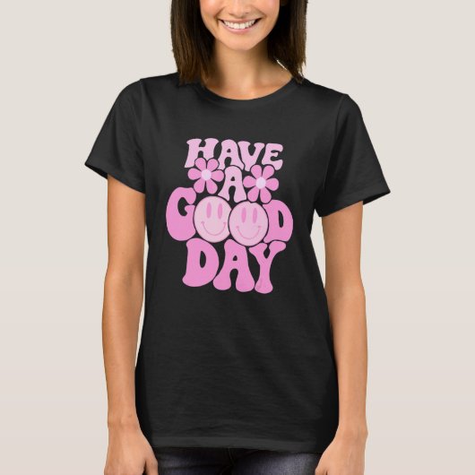 T-shirt Have A Good Day Pink Smile Face Preppy Aesthetic T (Devant)
