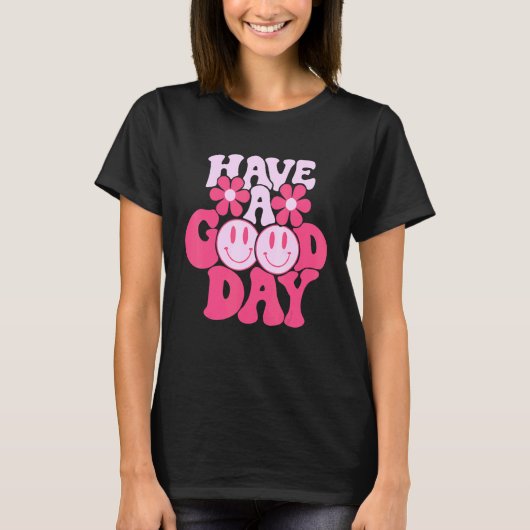T-shirt Have A Good Day Retro Smile Face Happy Face Preppy (Devant)