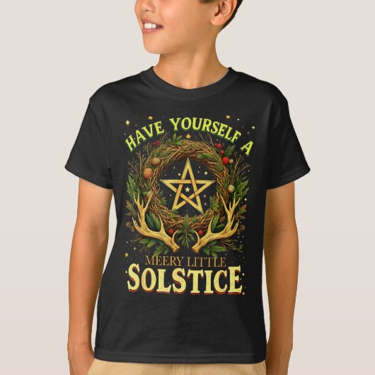 T-shirt Have Yourself A Merry Little Solstice Quote  (Devant)
