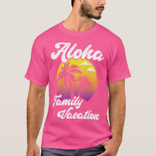 T-shirt Hawaii été palmiers exotiques Aloha Famille Vacat