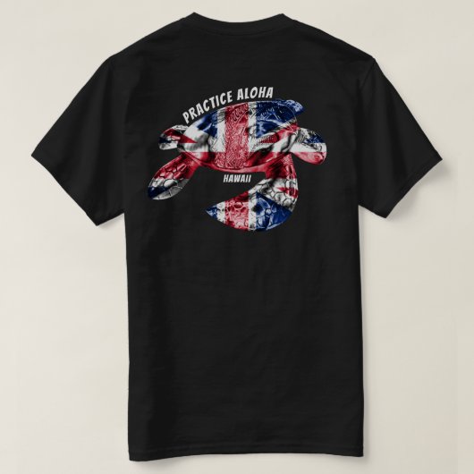 T-shirt Hawaii Practice Aloha - Tribal Honu HIFlag (Design dos)