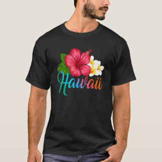 T-shirt Hawaii Vacation With Hawaiian Tropical Hibiscus Fl