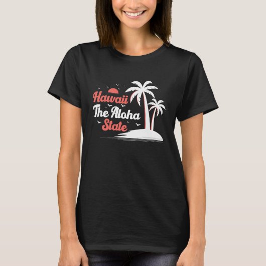 T-shirt Hawaiian Hawaii The Aloha State Pineapple Tiki (Devant)
