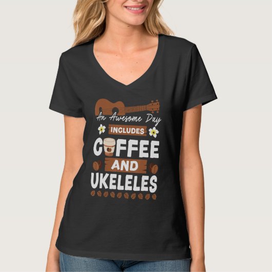T-shirt Hawaiian Ukulele Uke An Awesome Day Includes Coffe (Devant)