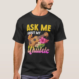 T-shirt Hawaiian Ukulele Uke Me Pose Des Questions Sur Mon