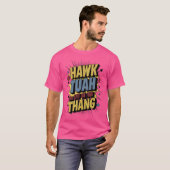 T-shirt Hawk Tuah (Devant entier)