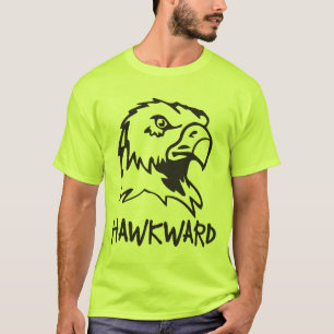 T-shirt Hawkward - calembour maladroit de faucon