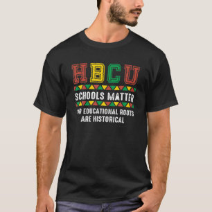 T-shirt HBCU Fière - Nos Racines Éducatives Sont Historiqu