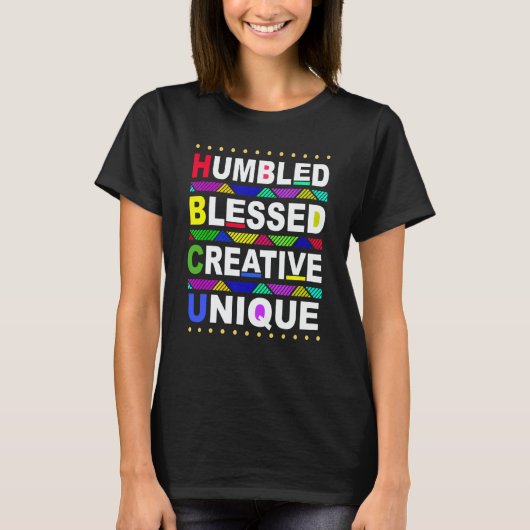 T-shirt HBCU Humbled Blessed Creative Unique Historical (Devant)