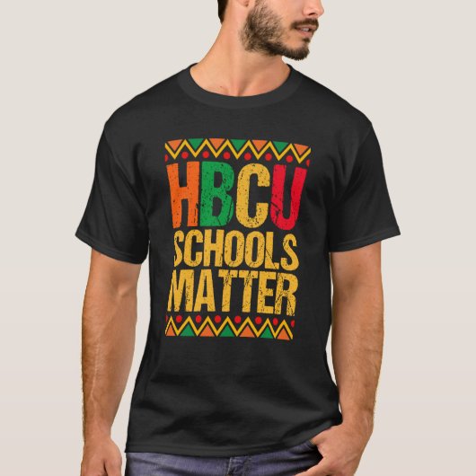 T-shirt HBCU School Matter Proud Historical Black College  (Devant)