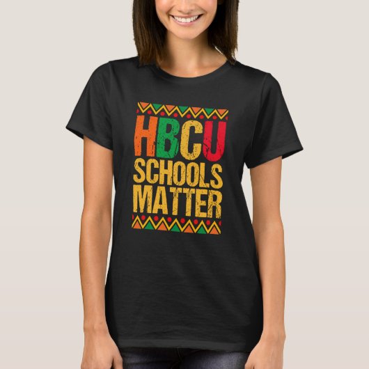 T-shirt HBCU School Matter Proud Historical Black College  (Devant)