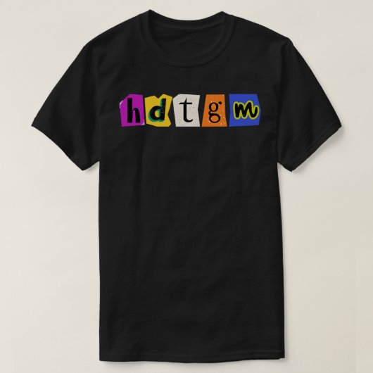 T-shirt HDTGM Comment cela a-t-il été fait 4 (Design devant)