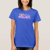T-shirt He Is Risen Pastel Floral Christian Easter (Devant)
