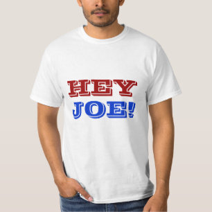T-SHIRT HÉ, JOE !
