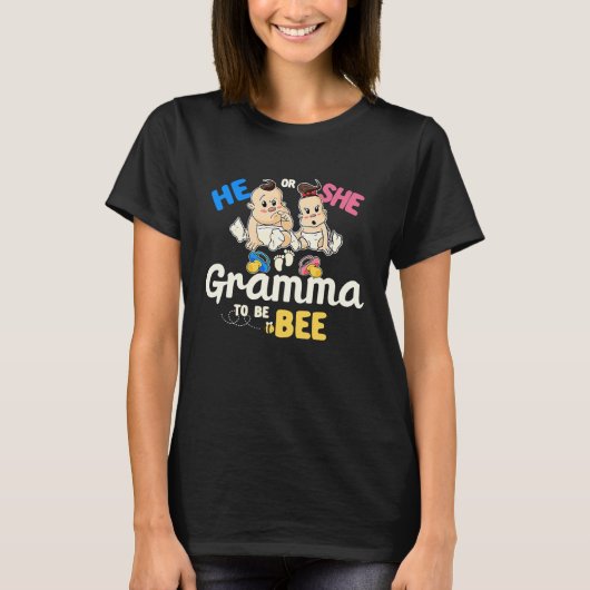 T-shirt He or She Gramma to Bee Gender Reveal Grandma Baby (Devant)