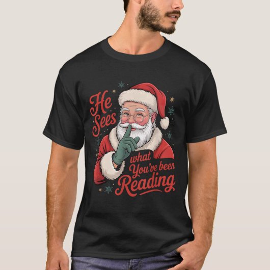 T-shirt He Sees What You've Been Reading, Retro Santa Chri (Devant)