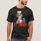 T-shirt Hé Trump ! Oncle Sam avec le doigt moyen anti-Trum (Devant)