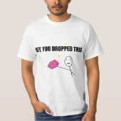 T-shirt "Hé, tu as lâché ça" : "Puissance cérébrale ! (Devant)