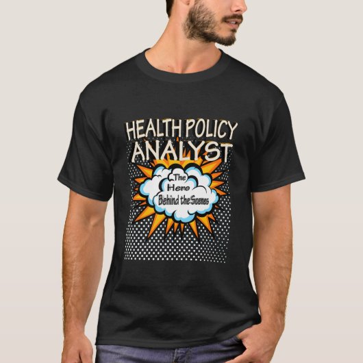 T-shirt Health Policy Analyst Hero Job (Devant)