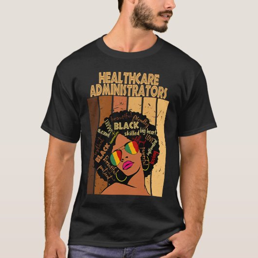 T-shirt Healthcare Administrators Afro African Black Histo (Devant)