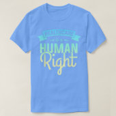 T-shirt Healthcare Is A Human Right2667  (Design devant)