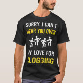 T-shirt Hear You Clogging Clog Clogger (Devant)