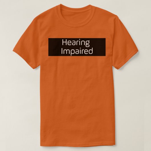 T-shirt Hearing Impaired 34 (Design devant)
