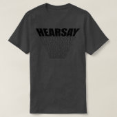 T-shirt Hearsay 2 (Design devant)
