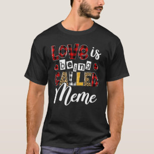 T-shirt Heart Leopard Love Est Appelé Mème Happy Moth