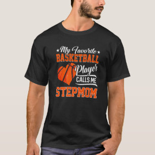 T-shirt Heart My Favori Basketball Player Me Appelle Stepm