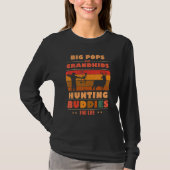 T-shirt Heartfelt BIG POPS Grandkids Buddies For Life Hunt (Devant)